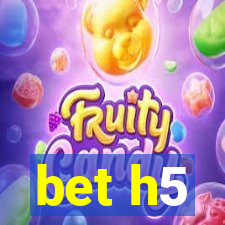 bet h5